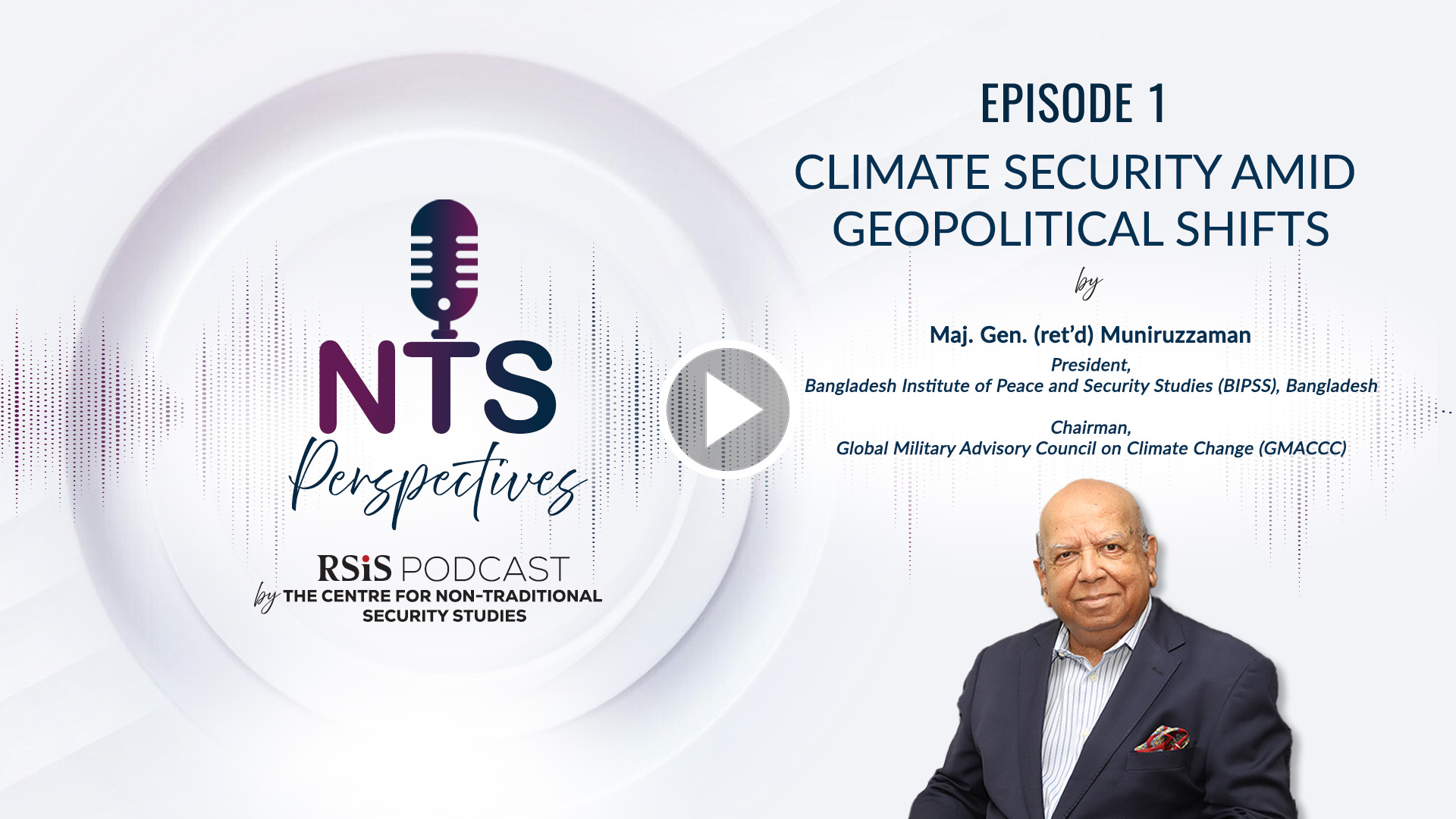 NTS Perspectives – EP 1: Climate Security Amid Geopolitical Shifts