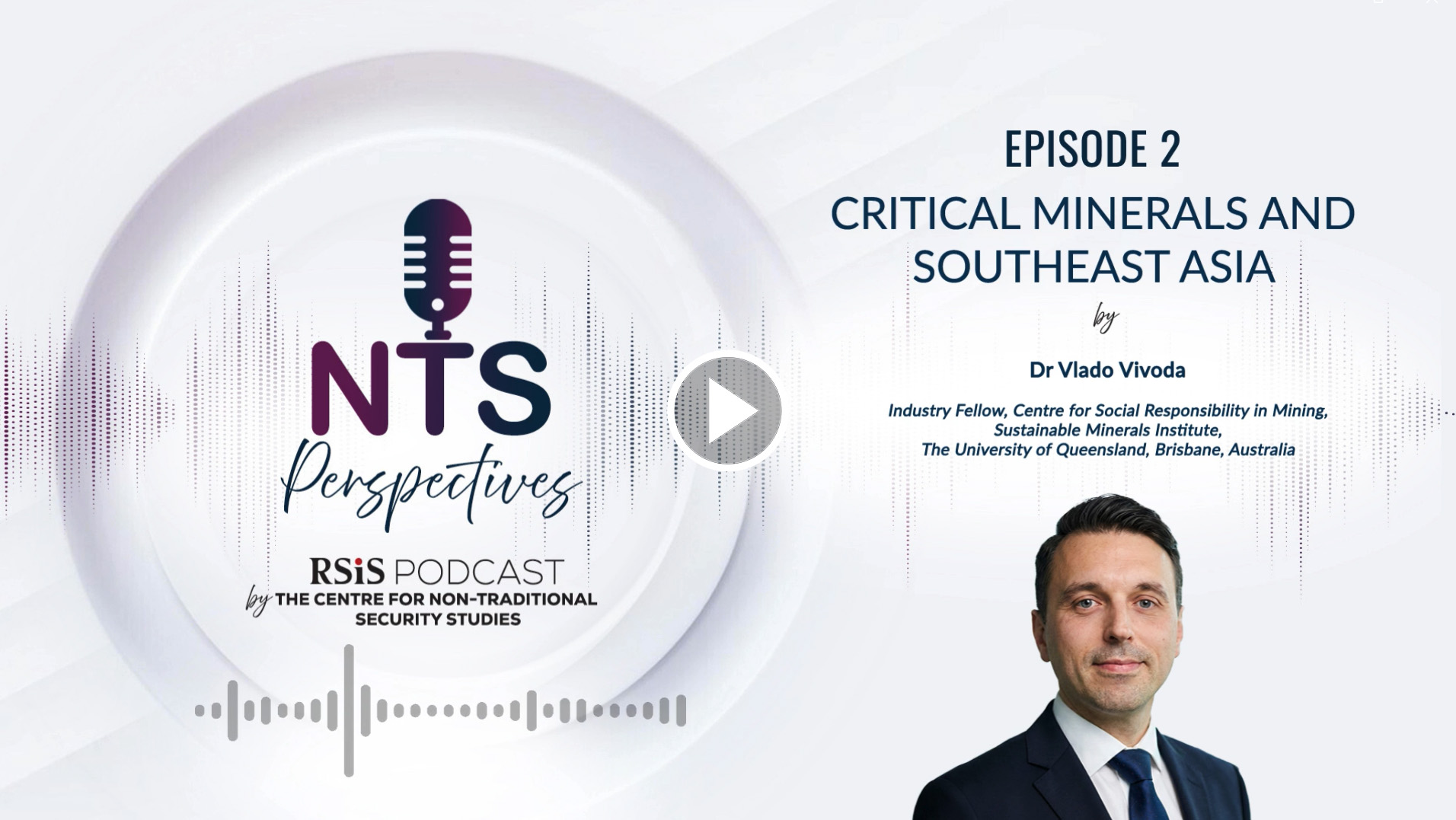 NTS Perspectives – Episode 2: Critical Minerals And Southeast Asia with Dr Vlado Vivoda